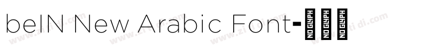 beIN New Arabic Font字体转换